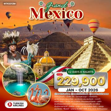 ทัวร์เม็กซิโก 12 วัน 8 คืน-อิสตันบูล (ตุรกี) - เม็กซิโก ซิตี้ - วาฮาก้า - เมริด้า - ชิเชน อิทซา - แคนคูน - ทูลัม โคเปนเฮเกน - ธารน้ำแข็งอีกิ - ชมธารน้ำแข็งรัสเซล - อิลลูลิแซท - โอกาอัทซุต (โรดเบย์) - ฟาร์มสุนัขฮัสกี้ - ร่วมกิจกรรมสุนัขลากเลื่อน - ล่องเรือชมธารน้ำแข็งอีกิ (Hilight) - ขับรถ UTV - ฟยอร์ดทาซิอุซ - จุดประวัติศาสตร์เซอเมอร์มิอูท - นูค (เมืองหลวง) - กิจกรรมล่องเรือชมปลาวาฬ - ล่องเรือ 